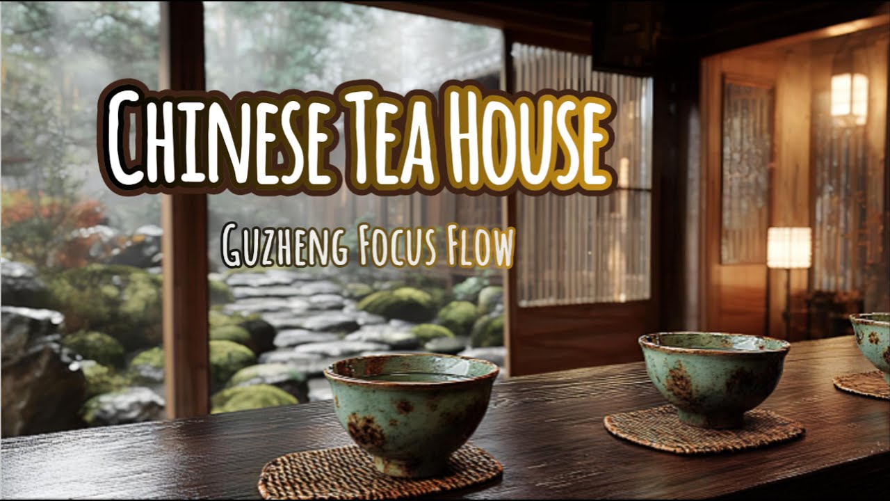4K Chinese Tea House Guzheng - ADHD Focus Music | 68 BPM | 3 Hours
