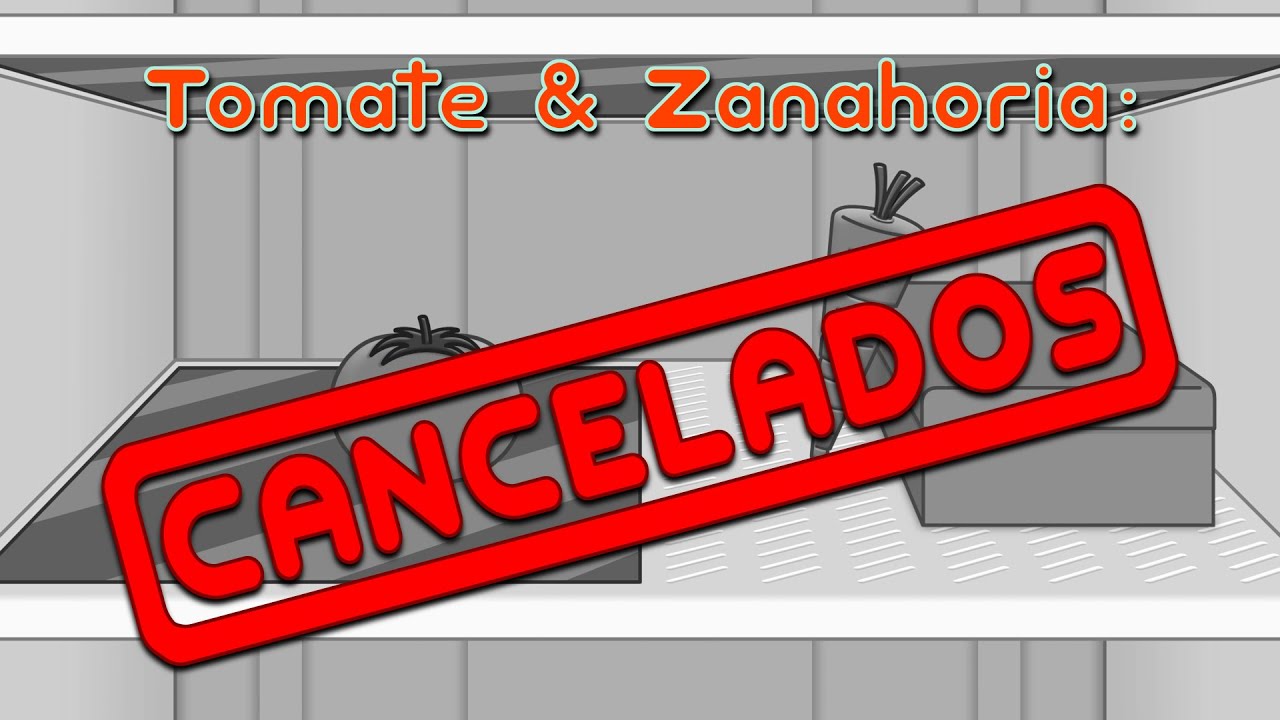 Tomate & Zanahoria: CANCELADOS