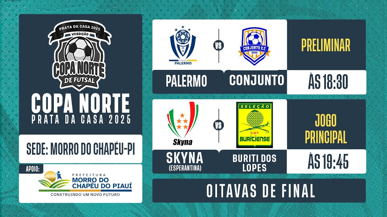 OITAVAS DE FINAL - COPA NORTE PRATA DA CASA 2025
