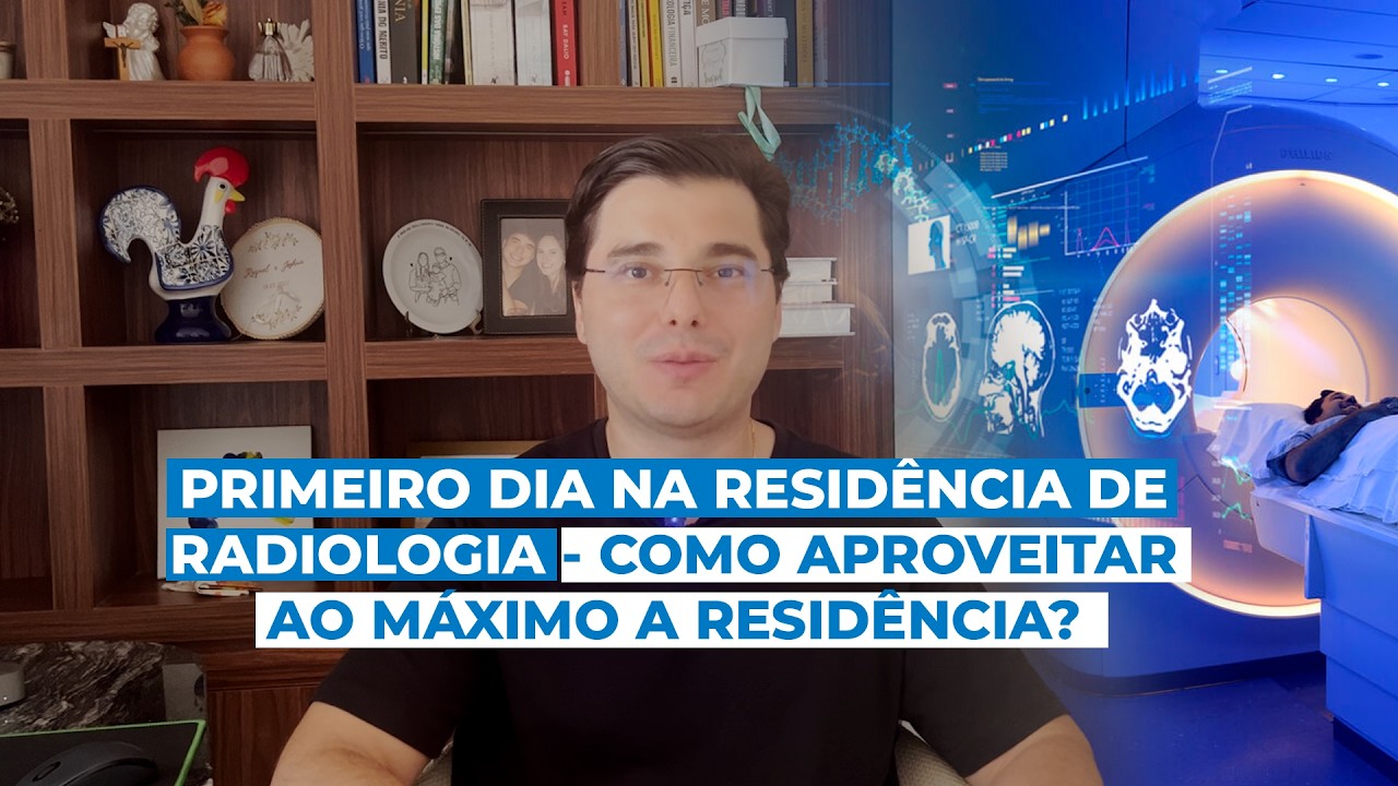 A RESIDÊNCIA DE RADIOLOGIA DO ZERO