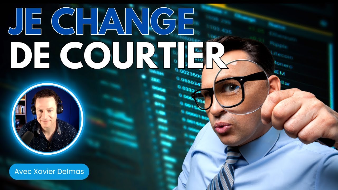 Je change de courtier