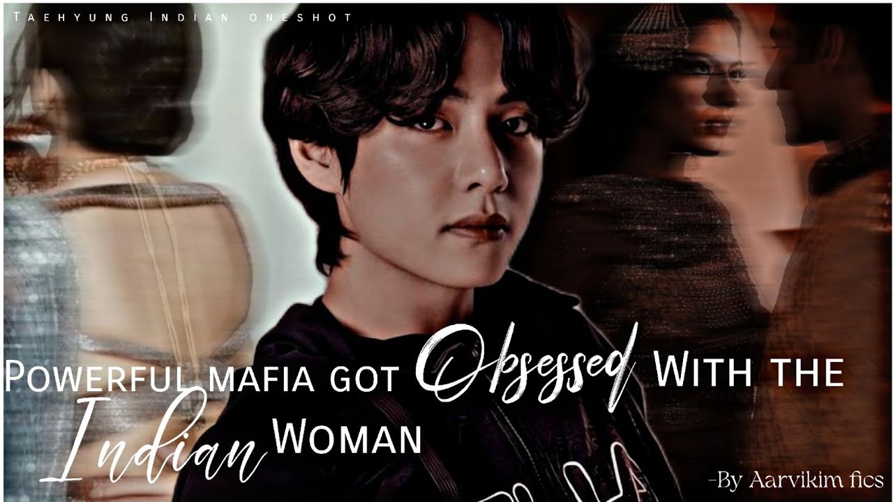 Могущественная мафия зациклилась на индийской женщине | #taehyungindianff #btsindianff #youtubepage