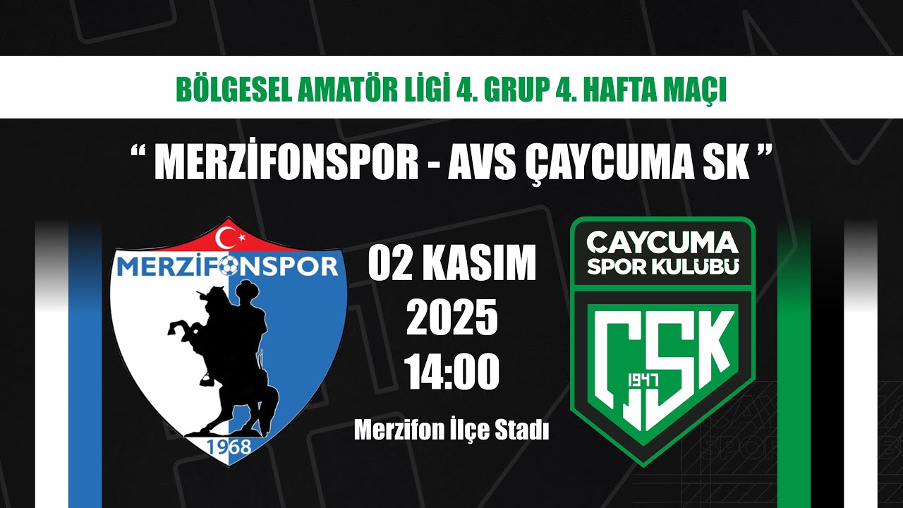 MERZİFONSPOR - AVS &Ccedil;AYCUMA SPOR KUL&Uuml;B&Uuml;  B&Ouml;LGESEL AMAT&Ouml;R LİG 4. GRUP 4. HAFTA