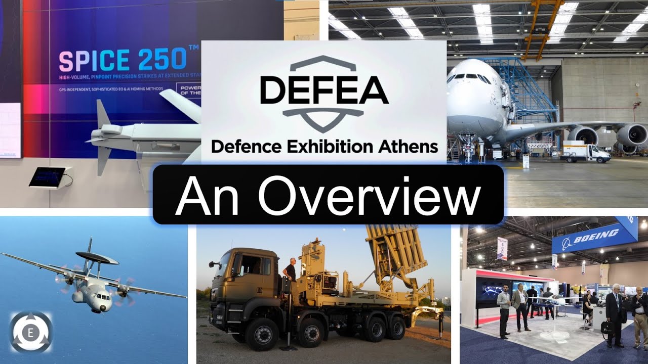 DEFEA 2021 | Defence Exhibition Athens, Greece | An Overview