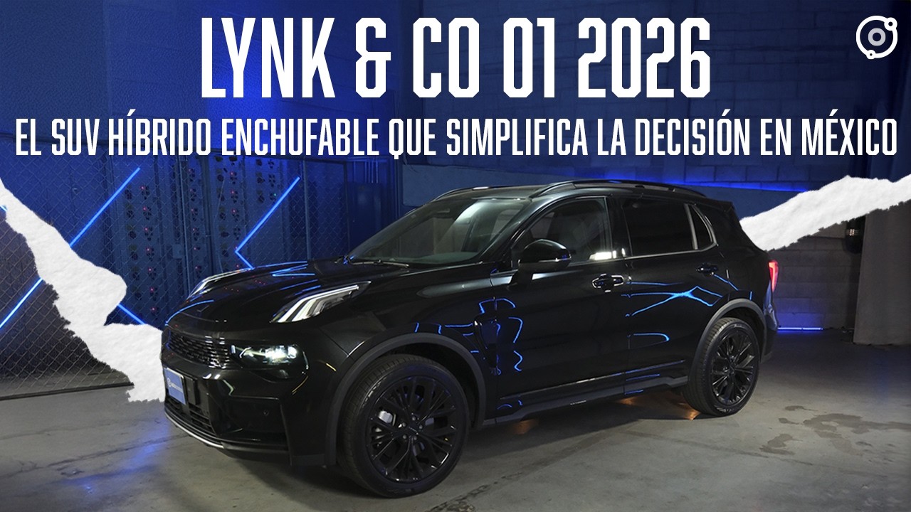 Lynk & Co 01 2026 - El SUV híbrido enchufable que simplifica la decisión en México | Autocosmos