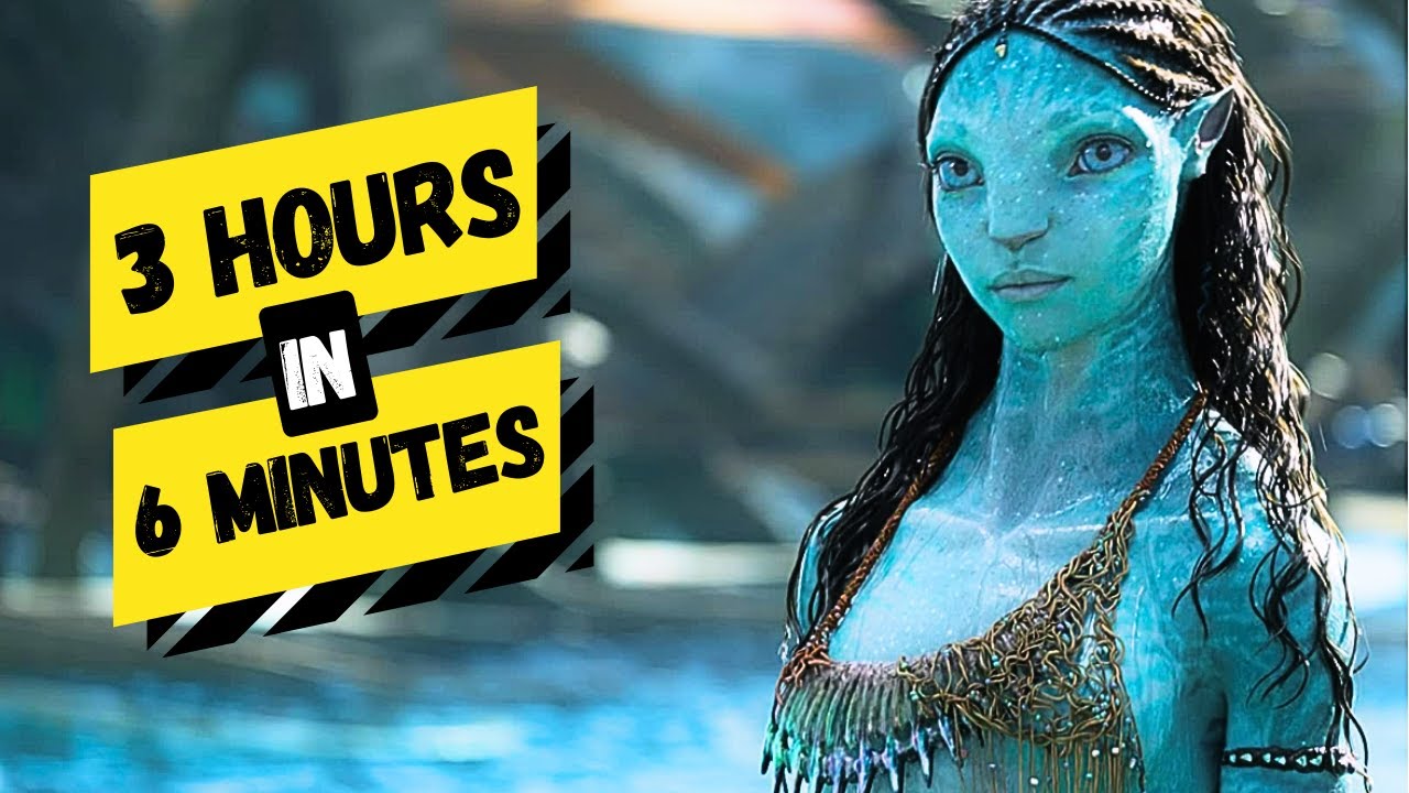 AVATAR 2: The Way Of Water | 6 Minutes Full Movie Breakdown HD