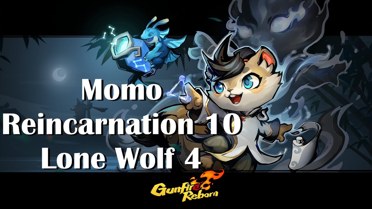 Starfly Momo | Gunfire Reborn | Reincarnation 10 Difficulty, Lone Wolf 4, Classic Mode