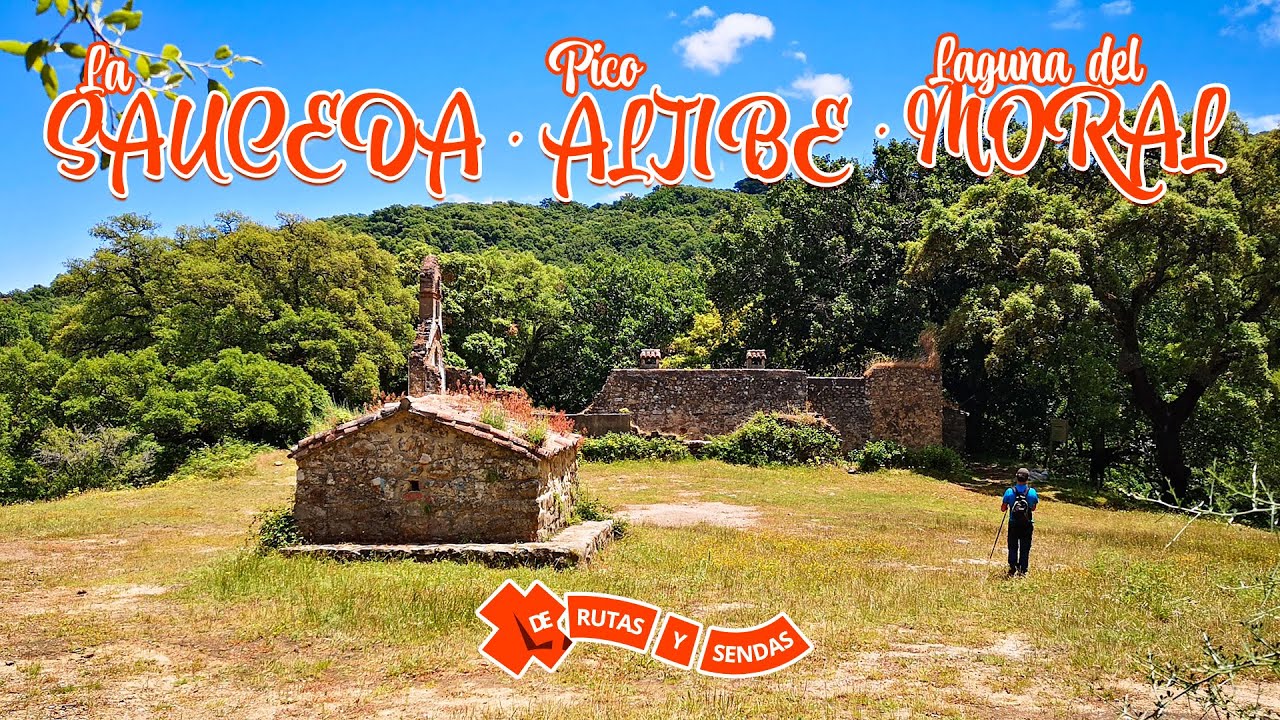 Pico Aljibe por La Sauceda | Regreso por la Laguna del Moral