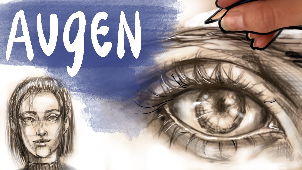 Augen mit Bleistift Zeichnen - Endlich Verstehen! Schritt für Schritt und wirklich erklärt!