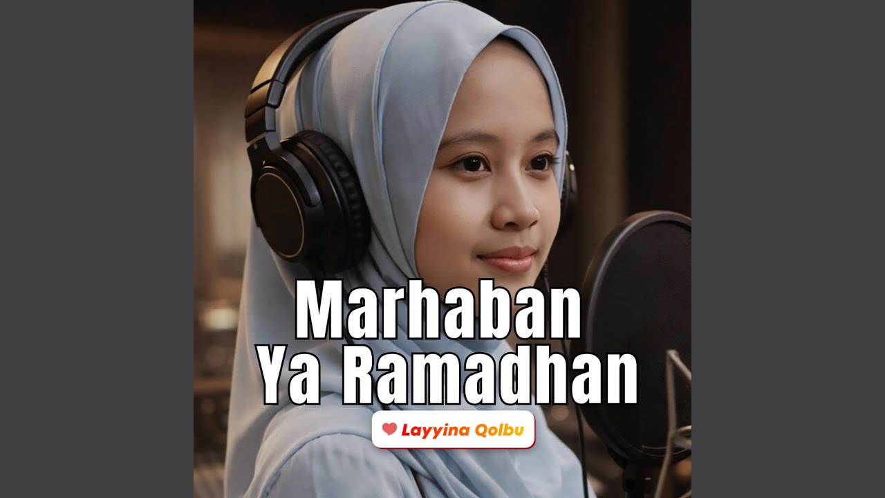 Marhaban Ya Ramadhan