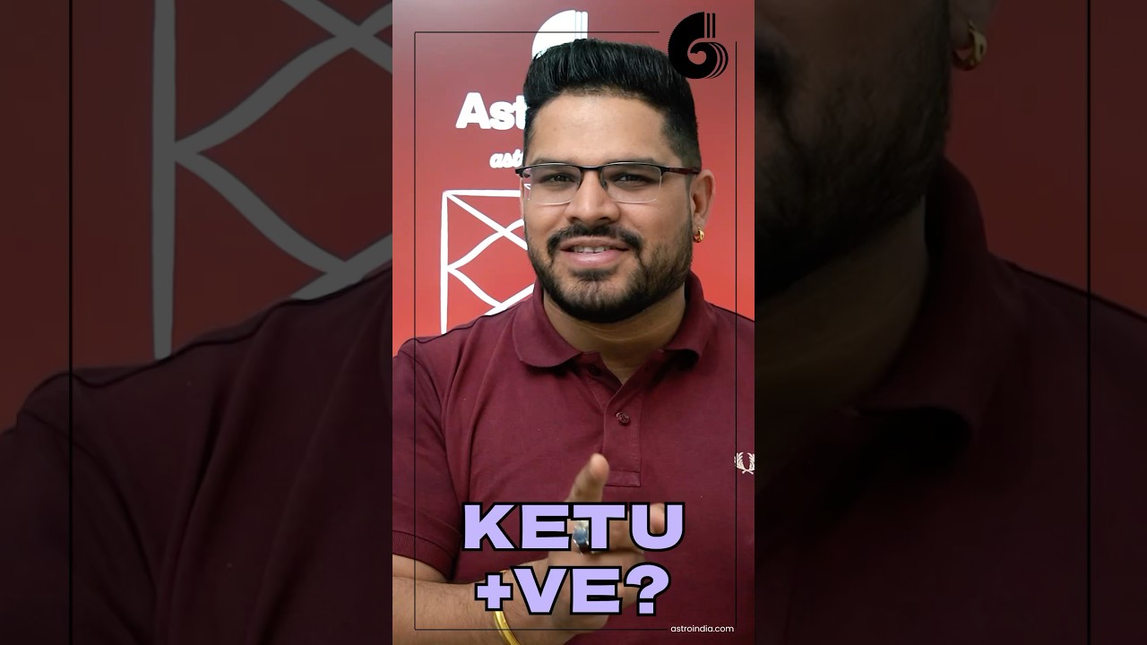 Is Ketu Positive or Negative for You? A Simple Way to Check