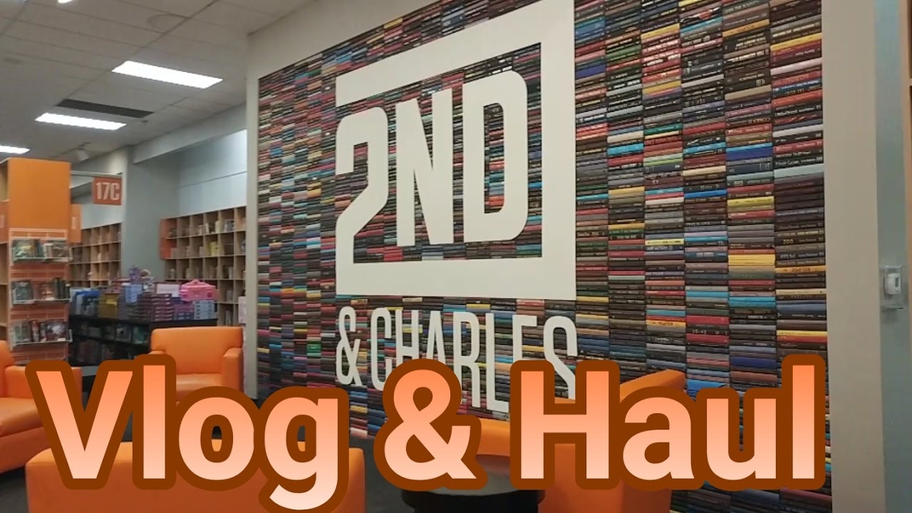2nd and Charles Vlog & Book Haul