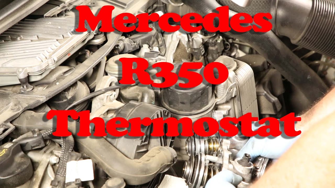 Mercedes 3.5L V6 engine Thermostat repair - 2010 R350