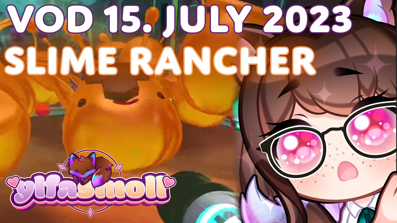 Tending to our little Paradise ♥ Slime Rancher ♥ Ylfasmoll on #twitch
