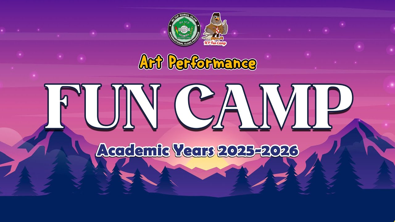 Live 🔴 Art Perfomance Fun Camp 2025 of MI ICP Nurul Ulum Bojonegoro