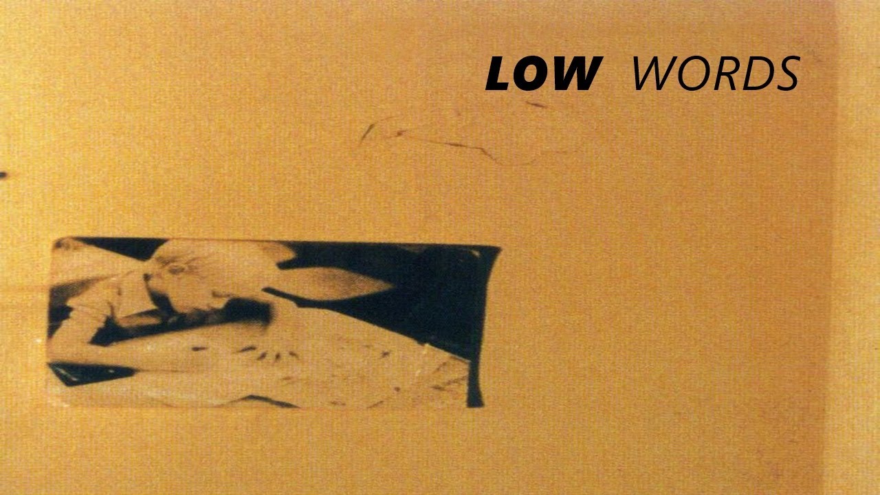 Low - Words (HD-W/Lyrics)