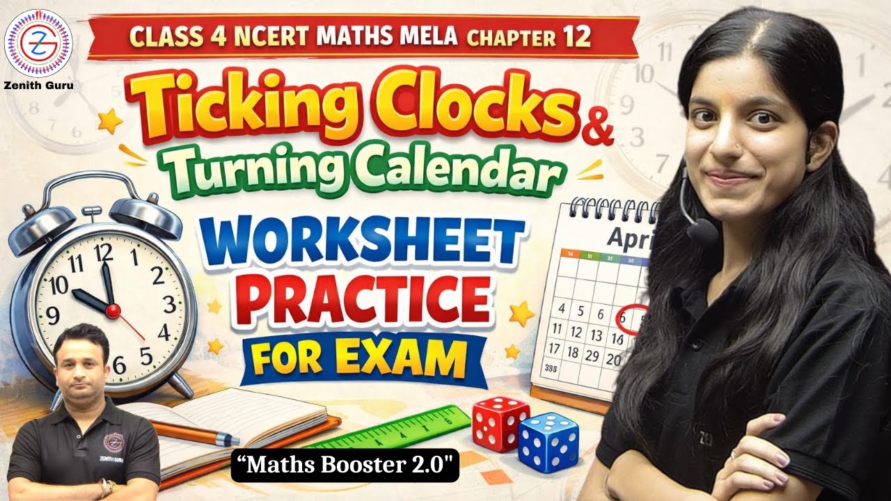 Ticking Clocks & Turning Calendars worksheet practice Class 4 NCERT Maths chapter 12 | Crash Course