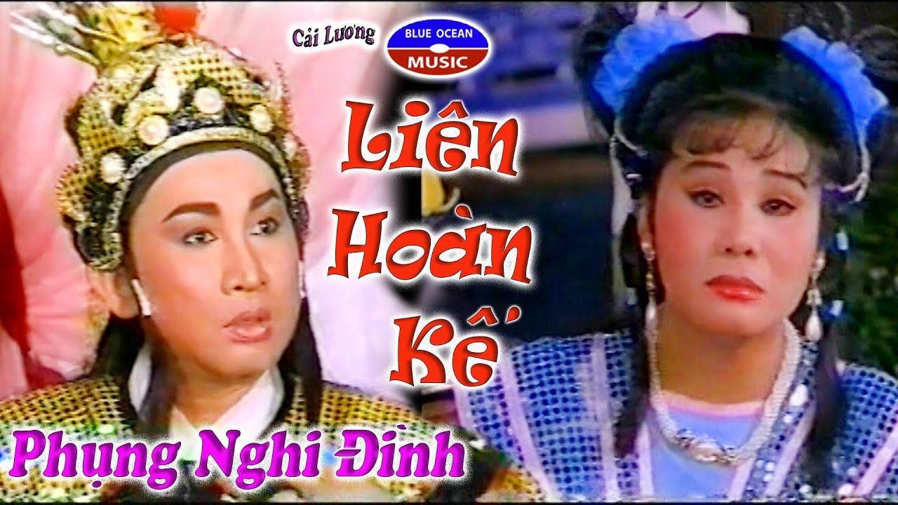 Cải Lương Xưa | Liên Hoàn Kế (Phụng Nghi Đình)