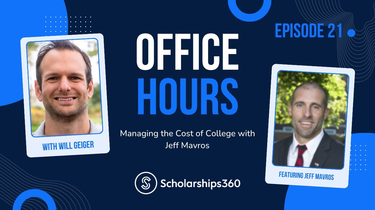 Office Hours Episode 21 - Managing the Cost of College with Jeff Mavros