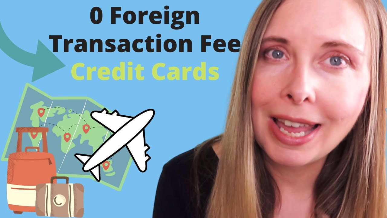 Best No Foreign Transaction Fee Credit Cards No Annual Fee