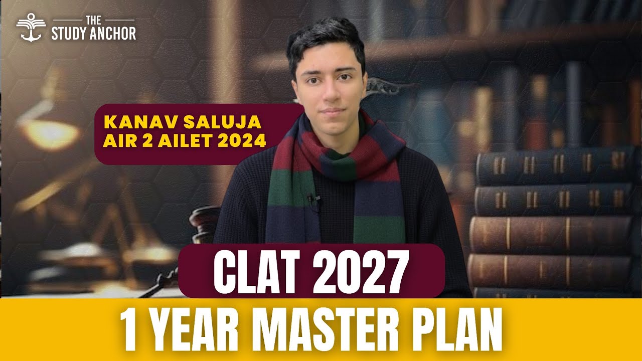 CLAT 2027 1-Year Study Plan | How to Start, What to Study & Daily Routine🔥
