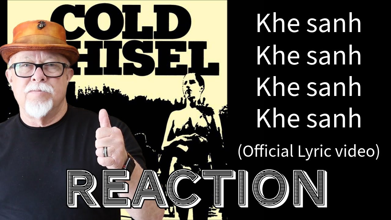 Cold Chisel - Khe sanh (LYRIC VIDEO) || REACTION VIDEO