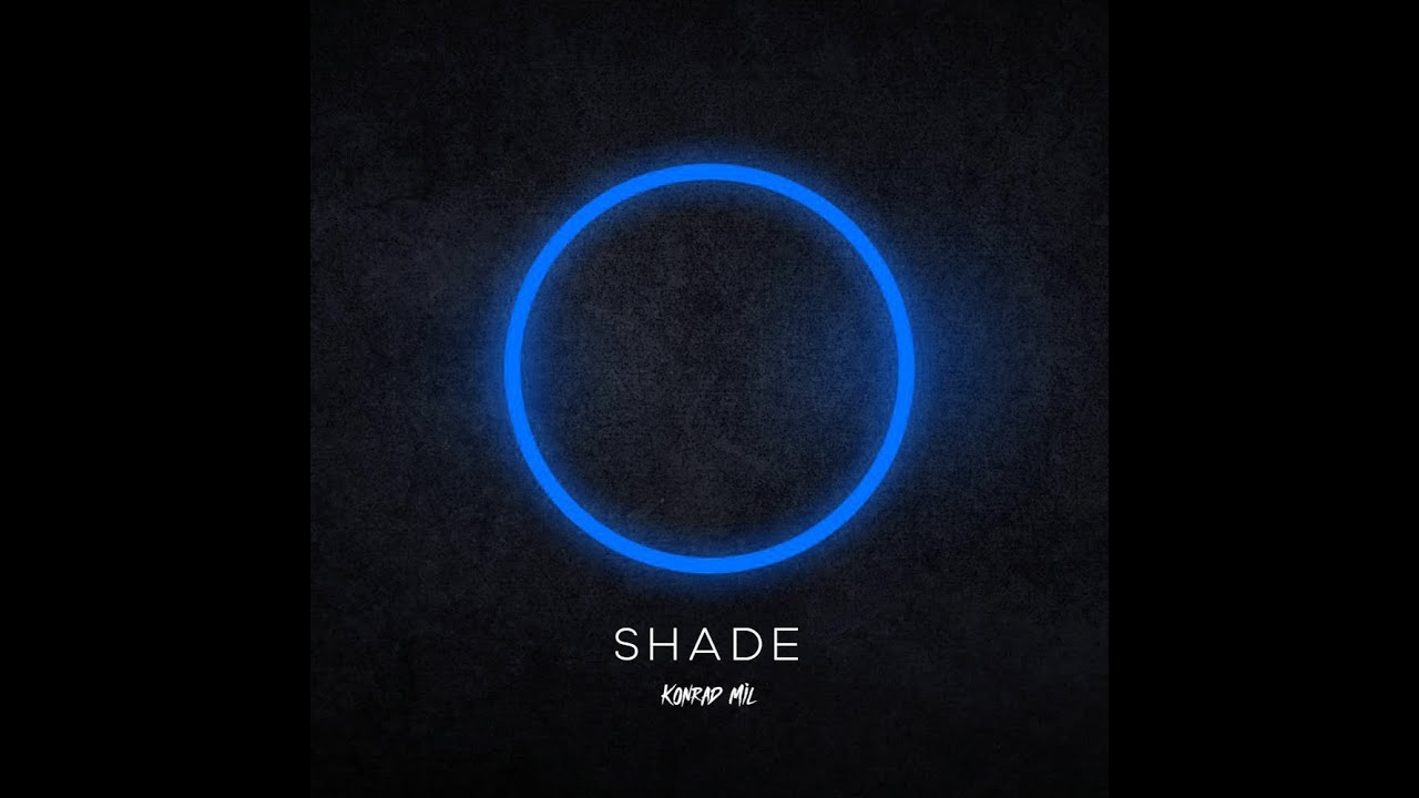 Konrad Mil - Shade (Official Audio)