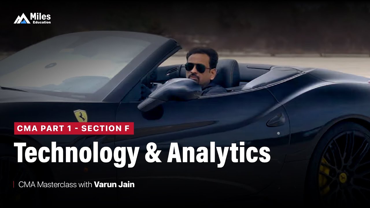 CMA Part 1 - Section F | Technology & Analytics | CMA Masterclass By Varun Jain