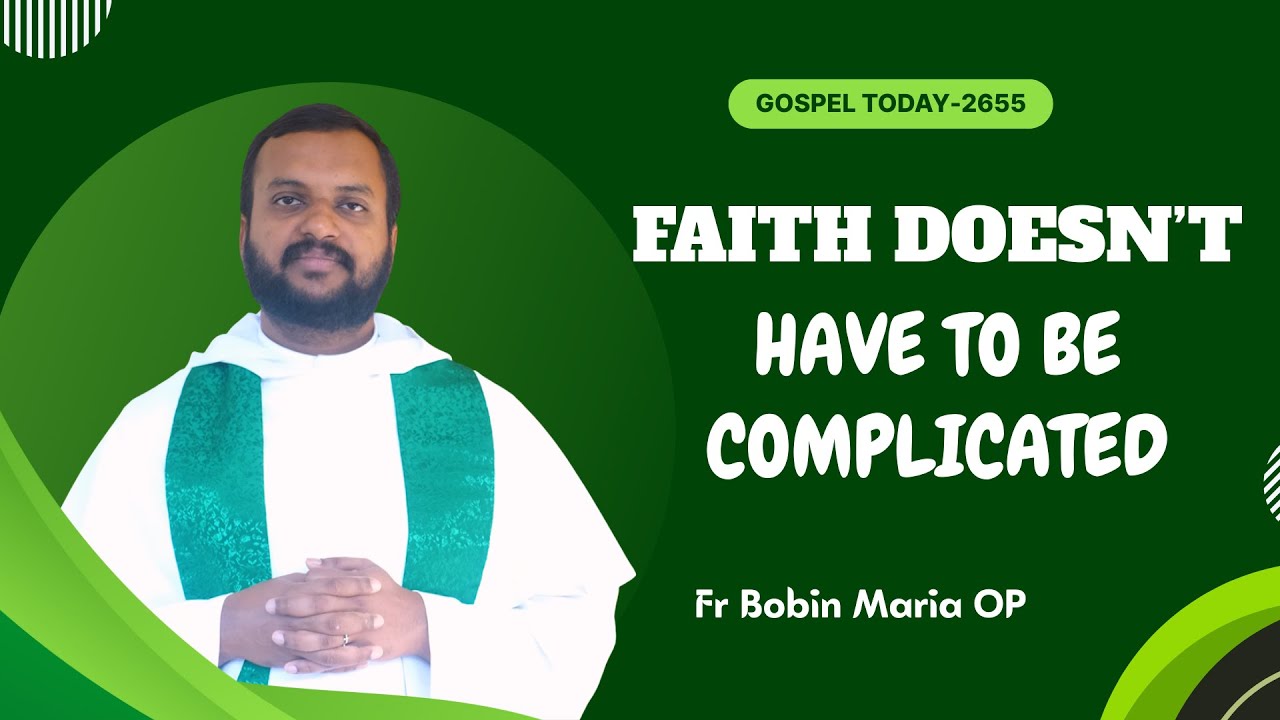 Faith Made Simple | Fr Bobin Maria OP | 09-02-26 | Mark 6:53-56