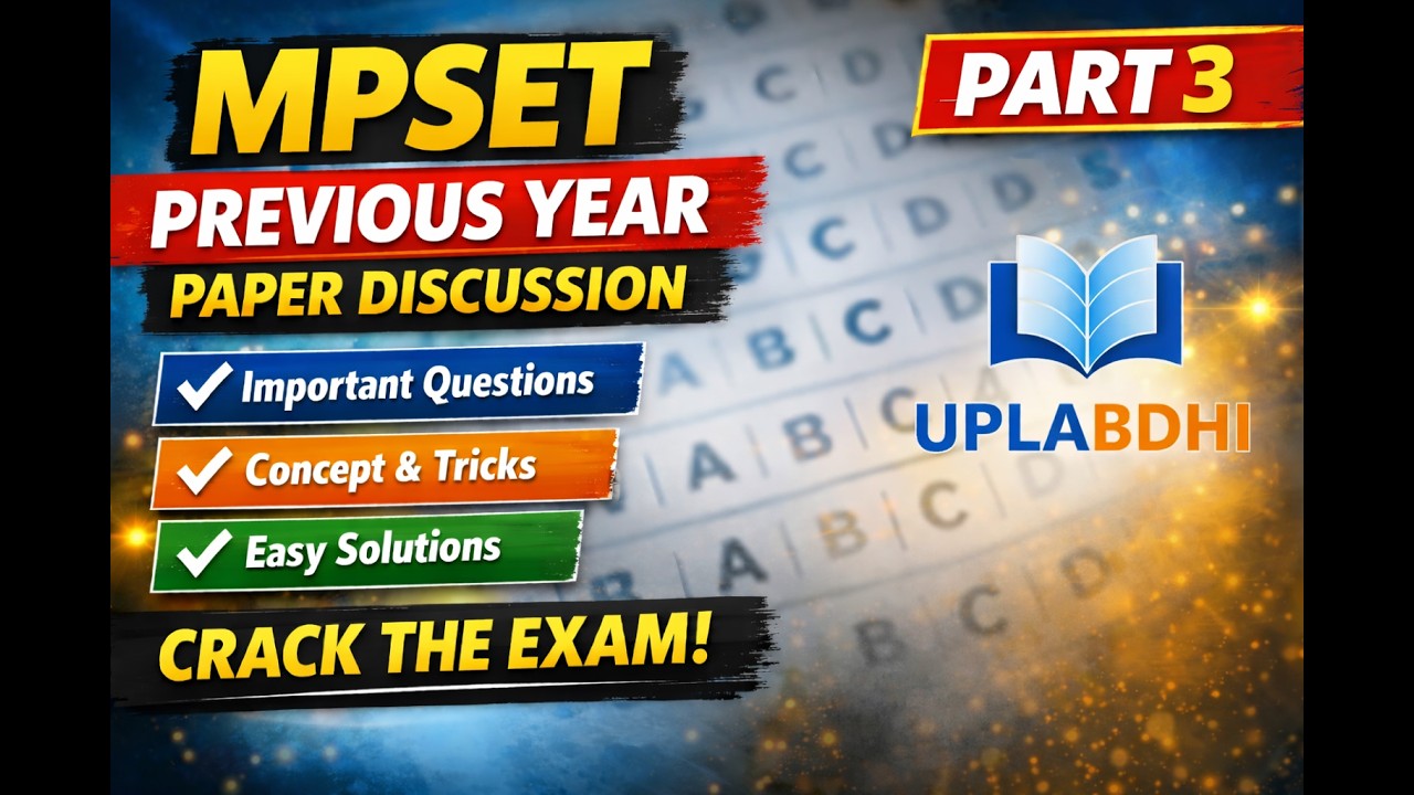 Part 3 | MPSET Previous Year Paper Discussion I SET Exam | Important Questions | Detailed Solutions