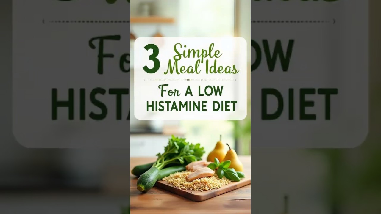 3 Simple Meal Ideas for a Low Histamine Diet #healthyeating #lowhistaminediet #histamineintolerance