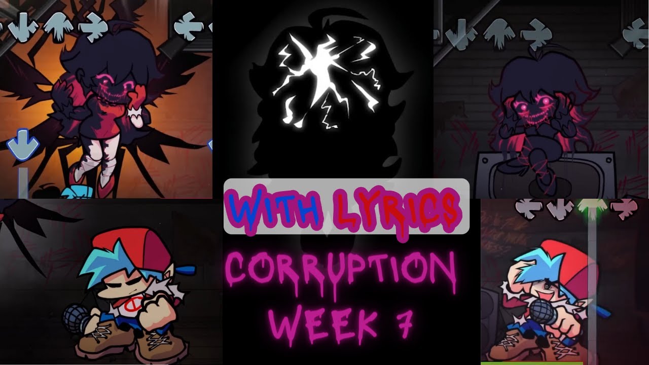 FNF Corruption Week 7 With Lyrics