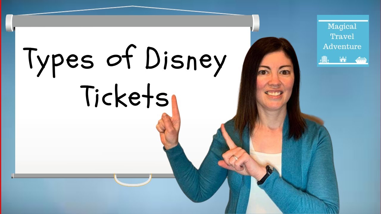 Types of Tickets at Disney World