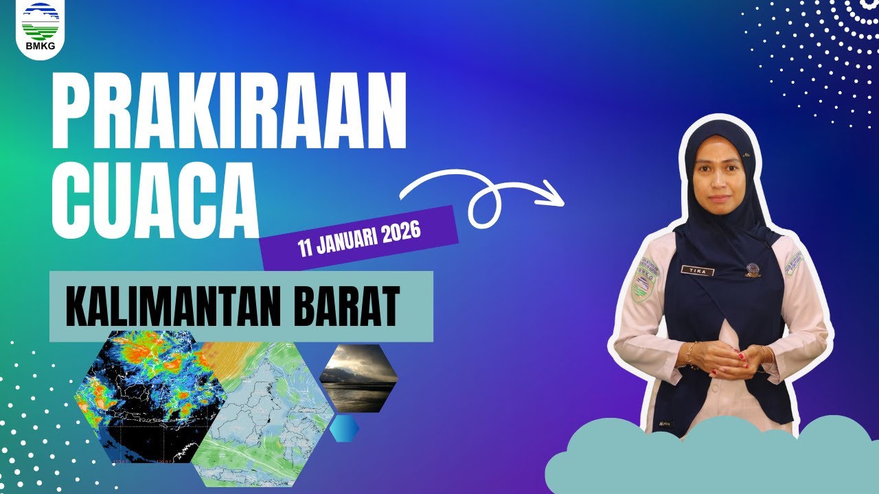 Prakiraan Cuaca Kalimantan Barat Hari Minggu, 11 Januari 2026