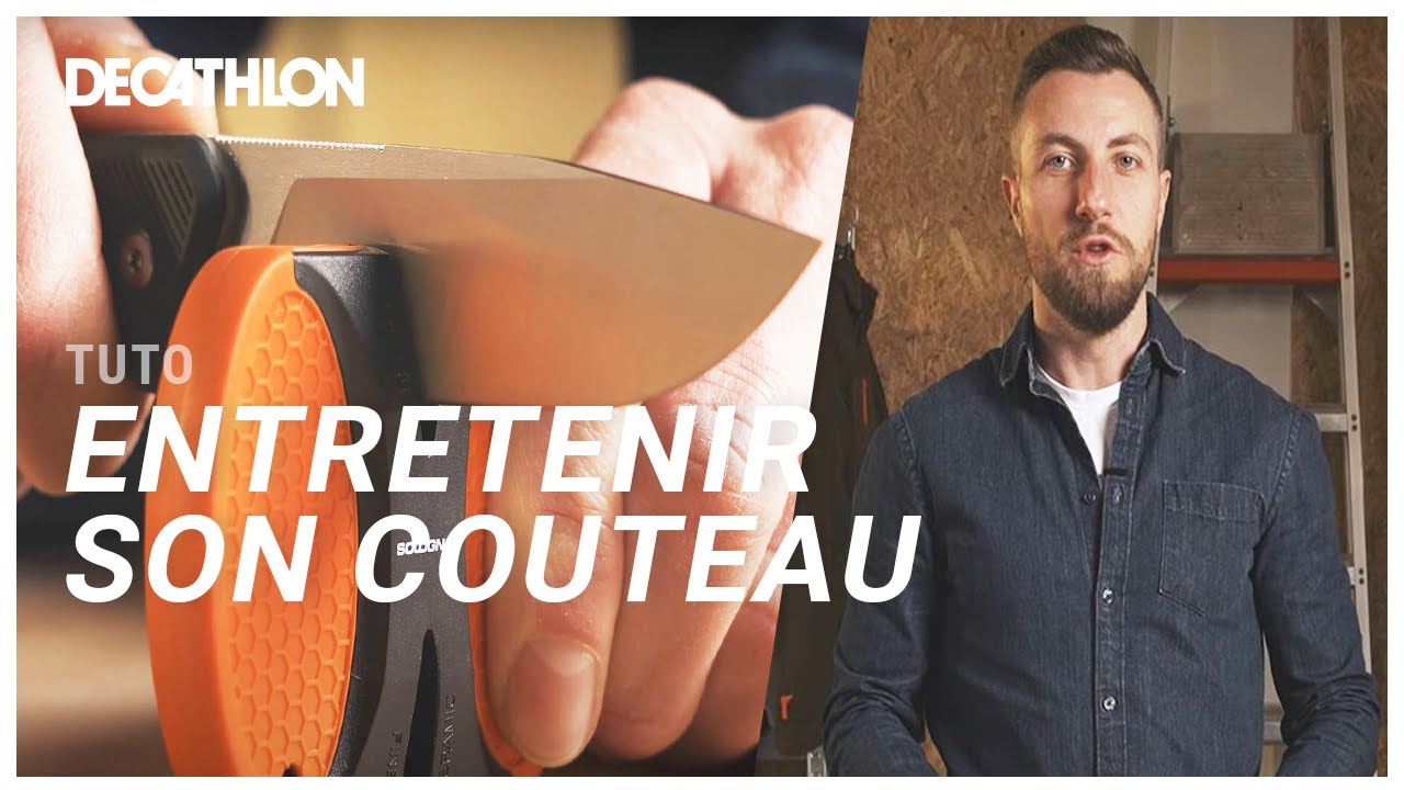 COMMENT BIEN ENTRETENIR SON COUTEAU ?