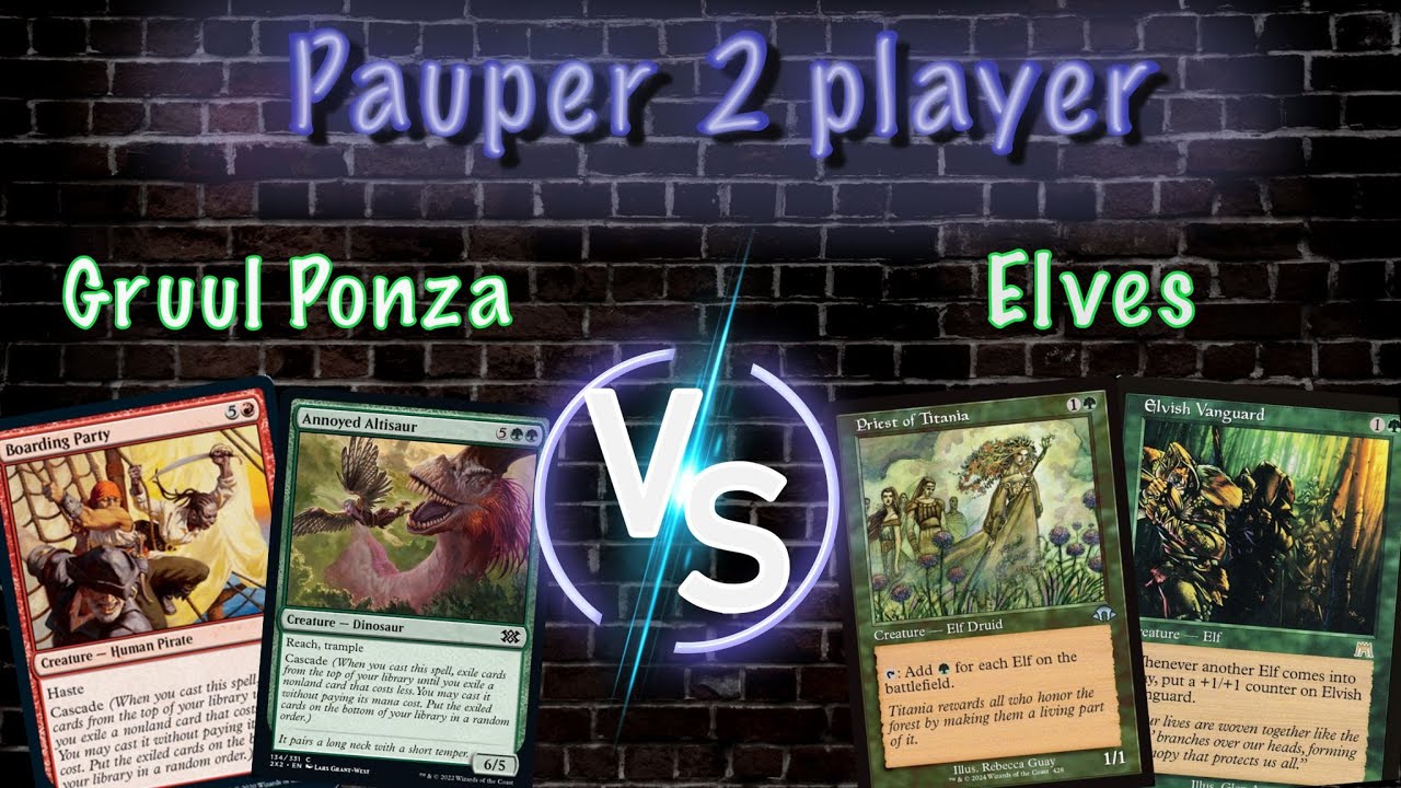 [Pauper] Gruul Ponza vs Elves / 2 player Queue