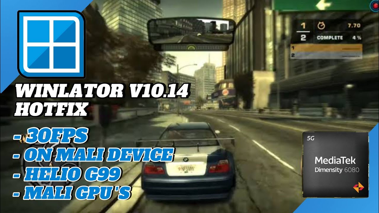 Need For Speed Most Wanted Winlator - Helio G99 & Dimensity 6080