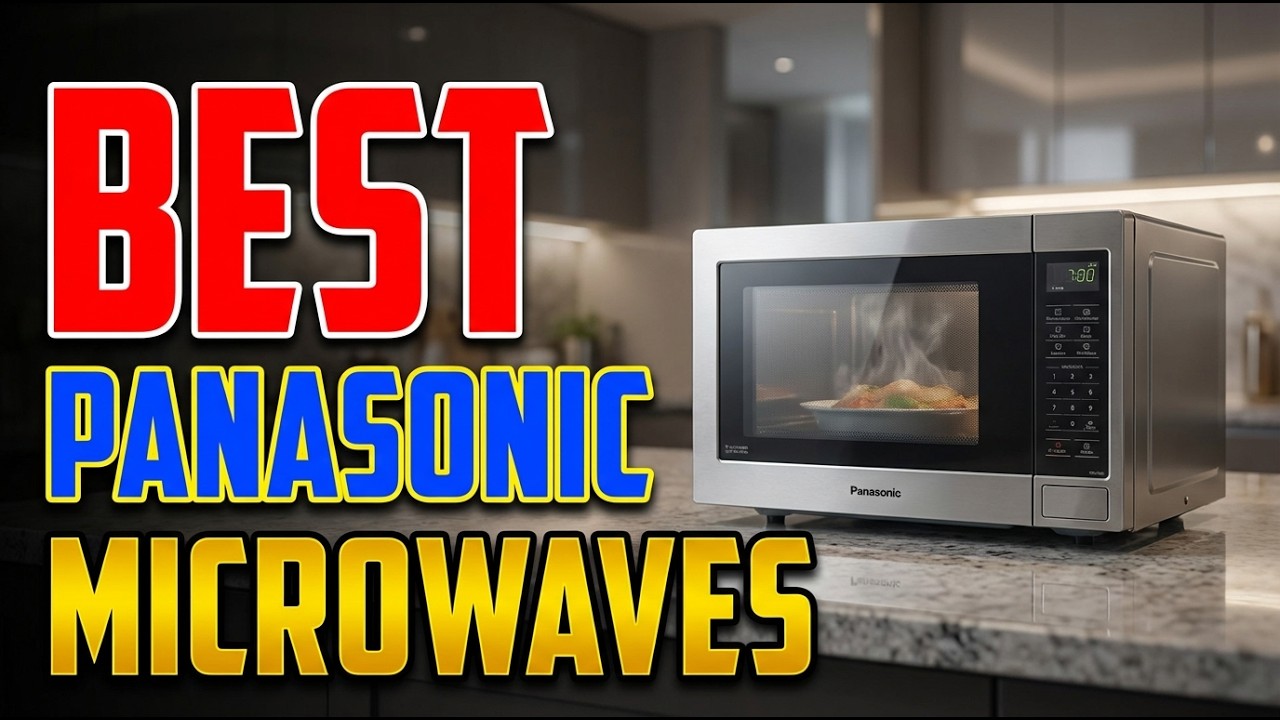 TOP 5 Best Panasonic Microwaves 2026