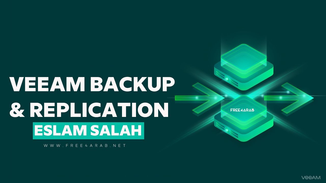 01-Veeam Backup & Replication (Backup Concepts and Veeam Architecture) By Eng-Eslam Salah | Arabic
