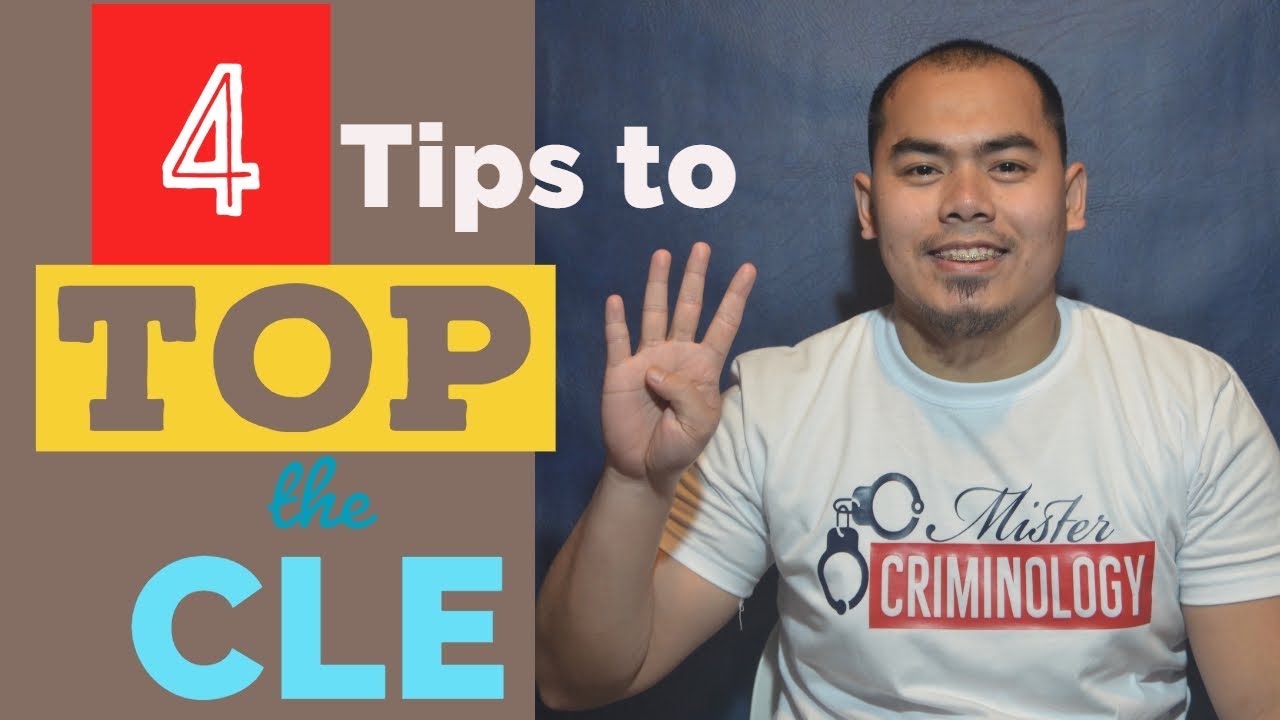 4 Tips to Top the CLE   [Filipino]
