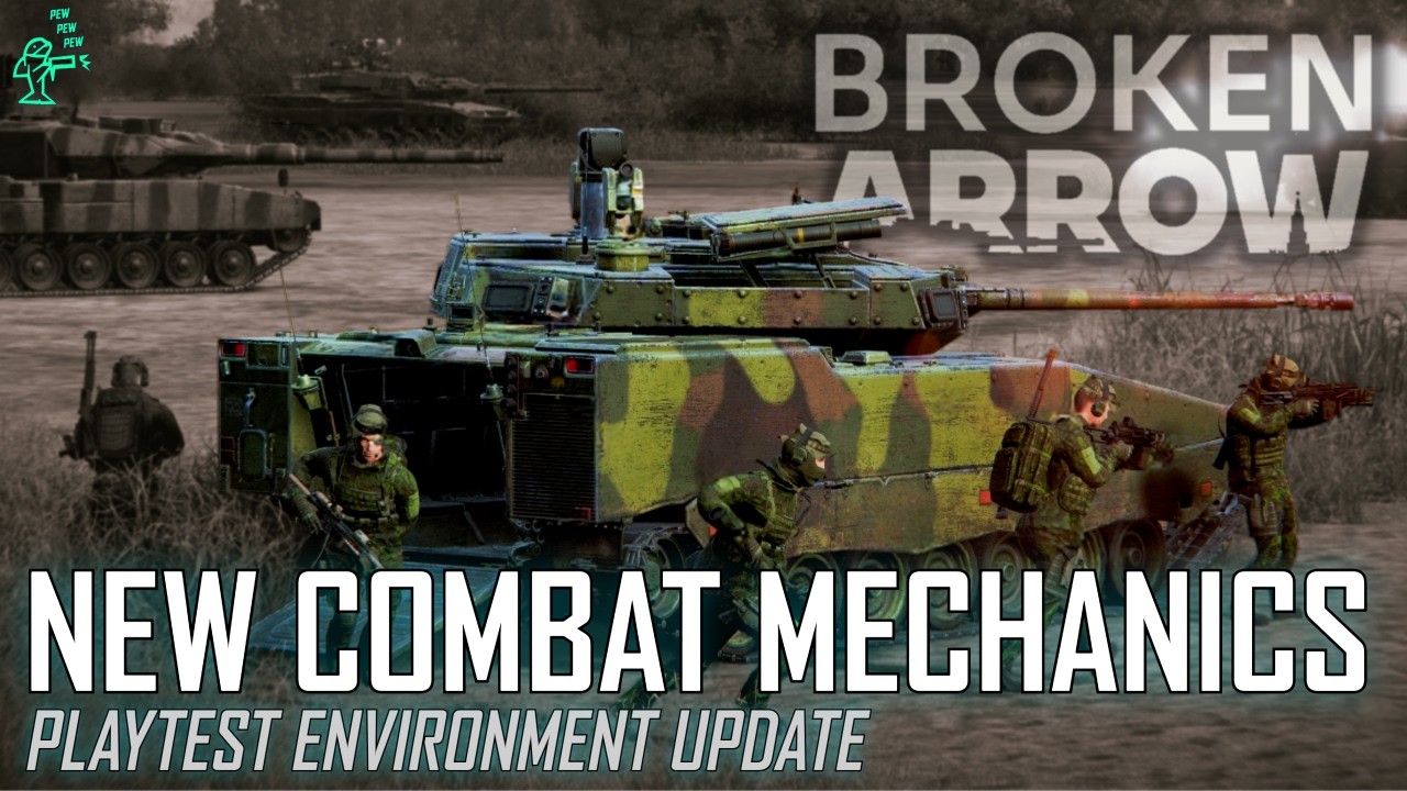 КРУПНОЕ ОБНОВЛЕНИЕ ИГРОВОЙ МЕХАНИЗМЫ | Тестирование Broken Arrow PTE | Протестированы все новые м...