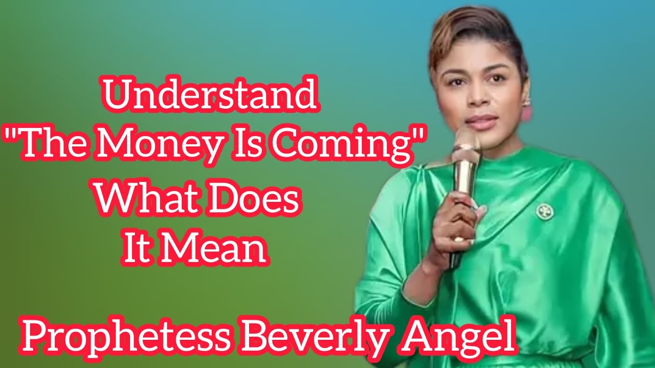Must Watch⛔ Money is Coming Don't  Mean be Lazy, You Must Do Something - Prophetess Beverly Angel