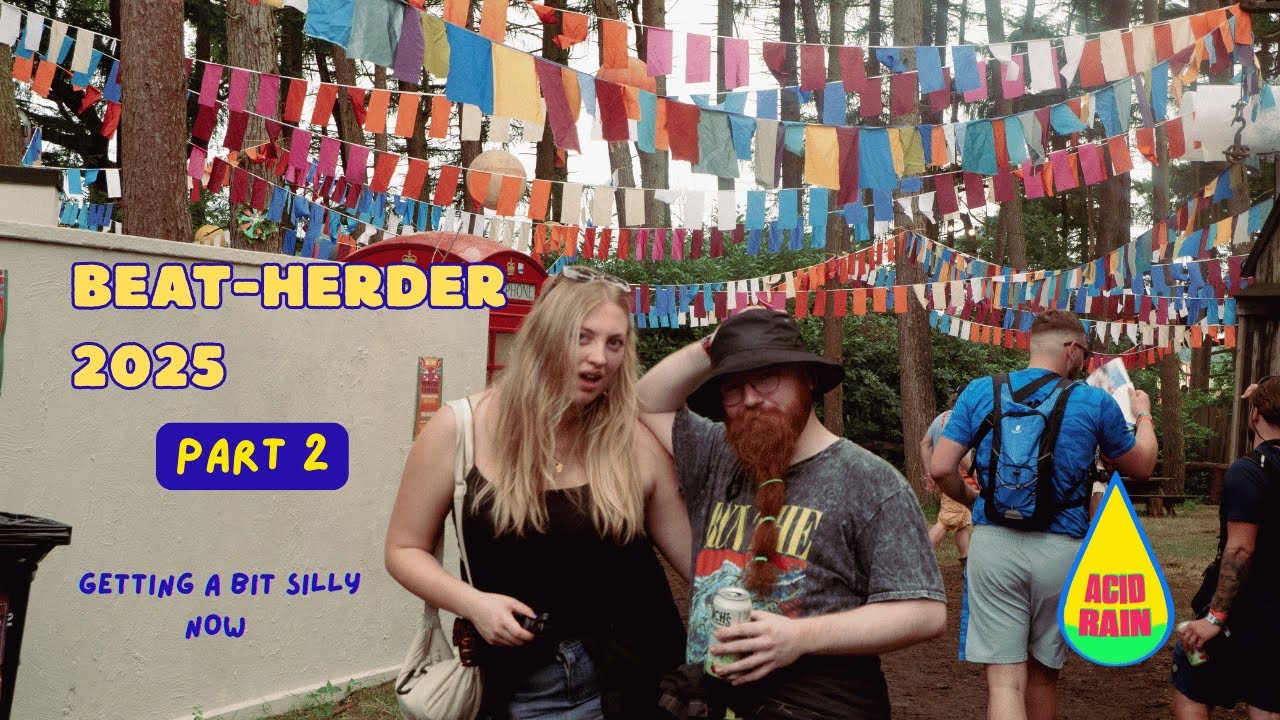 BEAT-HERDER FESTIVAL 2025 - Getting Silly - PART 2