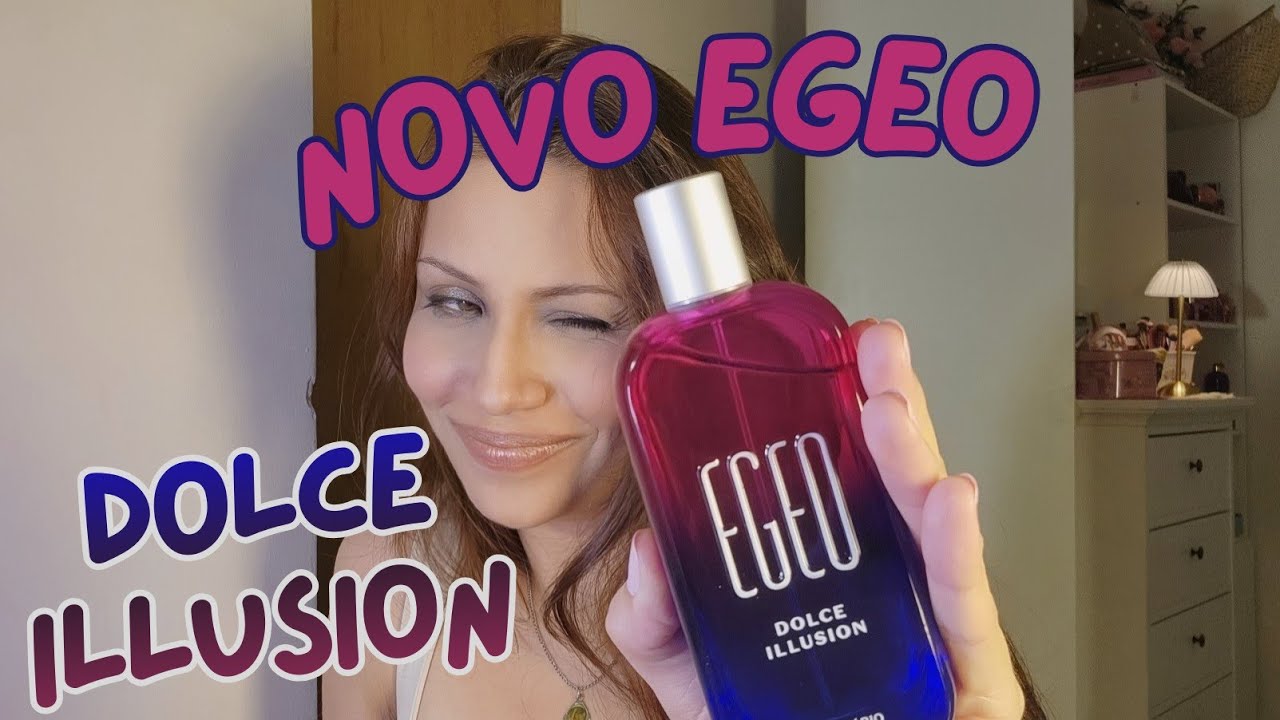 EGEO DOLCE ILLUSION | Minhas impressões 