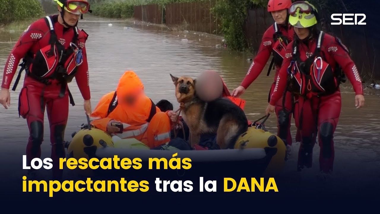 Los rescates más impactantes tras la DANA en España