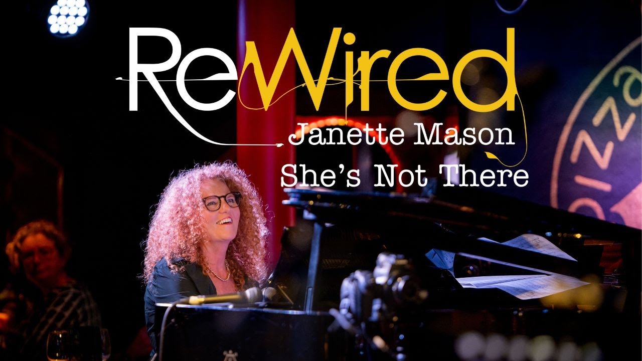 Janette Mason_ReWired_Shes Not There
