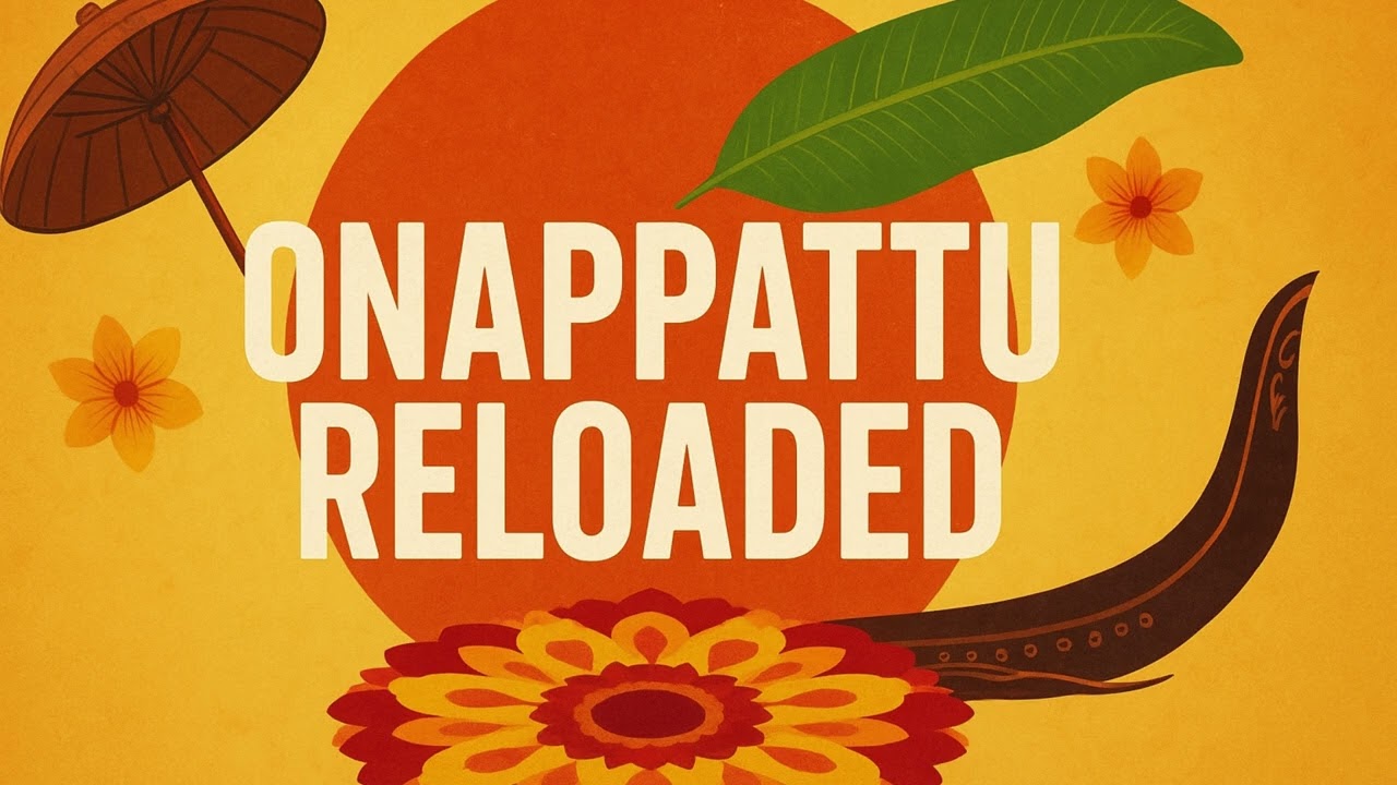 Onappattu Reloaded