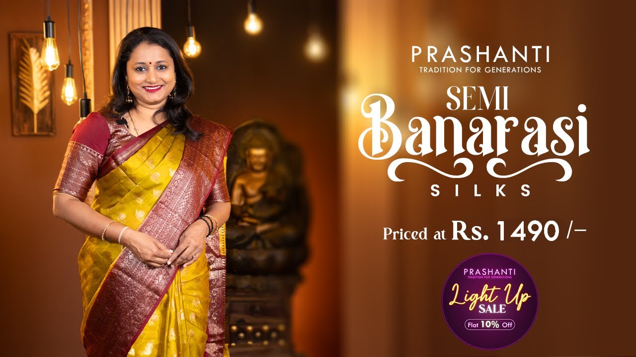 Semi Banarasi Silk Sarees @ Rs. 1490/- | Light Up Sale - Flat 10% OFF | Prashanti | 1 Oct 24
