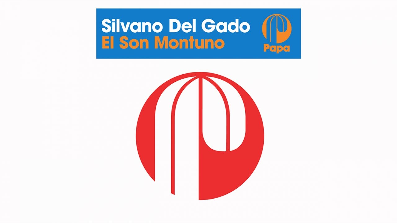 Silvano Del Gado - El Son Montuno (Dub Mix)