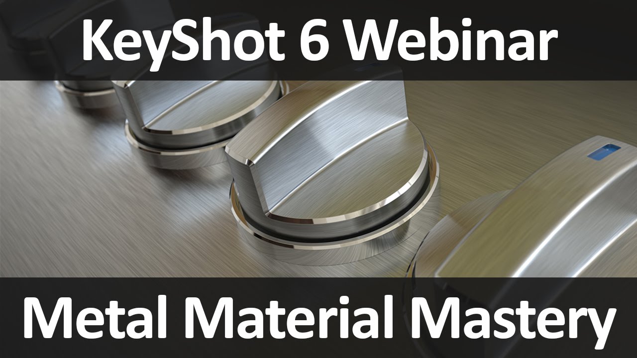 KeyShot Webinar 52: Metal Material Mastery